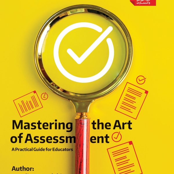 Mastering the Art of Assessment